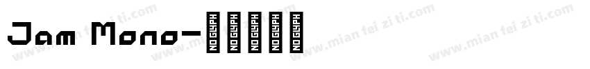 Jam Mono字体转换